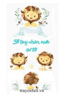 [Lâu Thành Diễn Sinh] [Lăng Lý] Sổ Tay Chăn Nuôi Sư Tử book cover