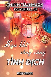 Sau Khi Sống Cùng Tình Địch book cover