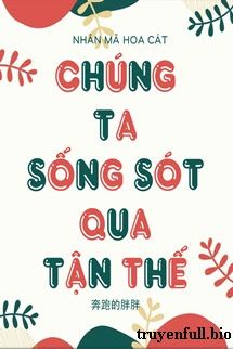 Chúng Ta Sống Sót Qua Tận Thế Cover