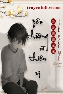 Yêu Thương Và Thiên Vị - Đa Đa Viên Viên Cổn Cổn book cover