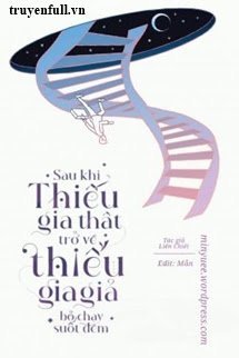 Sau Khi Thiếu Gia Thật Trở Về, Thiếu Gia Giả Bỏ Chạy Suốt Đêm book cover