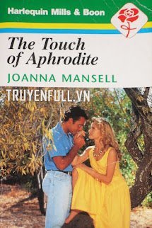The Touch Of Aphrodite (Phép Màu Của Nữ Thần Tình Yêu) book cover