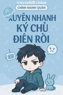 Xuyên Nhanh: Ký Chủ Điên Rồi book cover