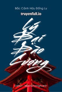 Lý Đại Đào Cương - Bắc Cảnh Hữu Đống Ly book cover