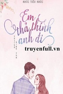 Em Thả Thính Anh Đi book cover