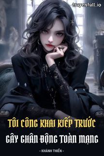 Tôi Công Khai Kiếp Trước, Gây Chấn Động Toàn Mạng book cover