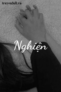 Nghiện - Nguyên Hòa book cover