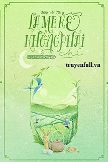 Thập Niên 70: Là Mẹ Kế Không Phải Chị book cover