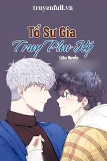 Tổ Sư Gia Truy Phu Ký book cover