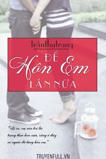 Để Hôn Em Lần Nữa book cover