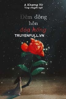 Đêm Đông Hôn Đóa Hồng book cover
