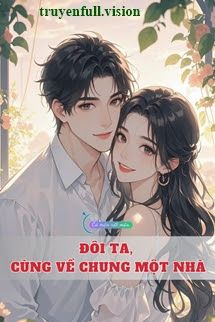 Đôi Ta, Cùng Về Chung Một Nhà book cover
