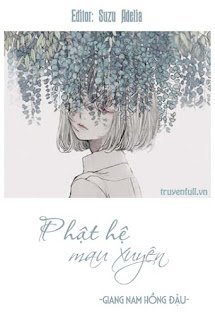 Phật Hệ Mau Xuyên book cover