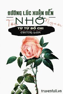 Đương Lúc Xuân Đến Tôi Nhớ Người book cover
