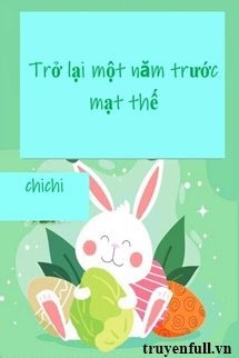 Trở Lại Một Năm Trước Mạt Thế book cover