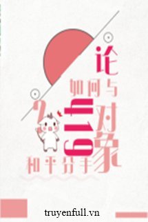 Luận Làm Thế Nào Để Chia Tay Đối Tượng 419 Trong Hòa Bình book cover