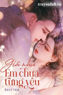 Giá Như Em Chưa Từng Yêu book cover