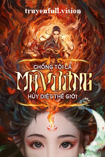 Chồng Tôi Là Ma Vương Hủy Diệt Thế Giới book cover by Tác giả:Phù Mộng