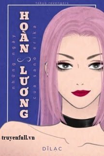 [Tokyo Revengers] Những Ngày Hoàn Lương Của Sano Erika book cover