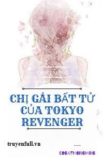 Chị Gái Bất Tử Của Tokyo Revenger book cover