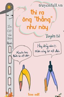 Thì Ra Ông Thẳng Như Này book cover
