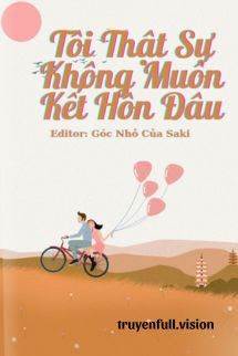 Tôi Thật Sự Không Muốn Kết Hôn Đâu book cover