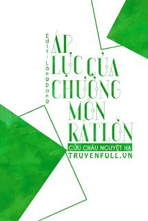 Áp Lực Của Chưởng Môn Rất Lớn book cover