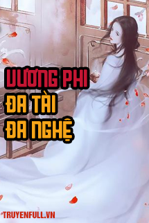 Vương Phi Đa Tài Đa Nghệ book cover