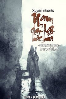 Xuyên Nhanh: Nam Chủ Lại Hắc Hóa book cover