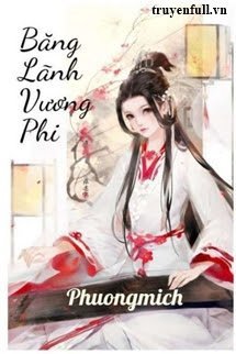 Băng Lãnh Vương Phi book cover