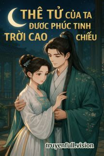 Thê Tử Của Ta Được Phúc Tinh Trời Cao Chiếu Cover