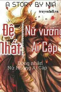 Đệ Nhất Nữ Vương Ai Cập [Đồng Nhân NHAC] book cover