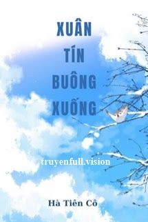 Xuân Tín Buông Xuống - Hà Tiên Cô book cover by Tác giả:Hà Tiên Cô