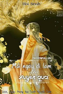Mỗi Ngày Đi Làm Đều Xuyên Qua book cover