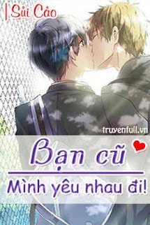 Bạn Cũ, Mình Yêu Nhau Đi! book cover