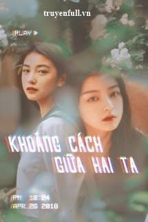 Khoảng Cách Giữa Hai Ta book cover