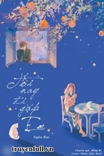 Tối Nay Đi Gặp Em book cover