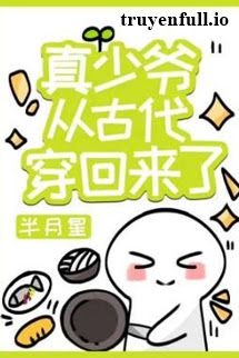 Thật Thiếu Gia Từ Cổ Đại Xuyên Trở Về Rồi book cover