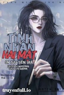 Tình Nhân Hai Mặt - Ôn Tửu Tiên Trà book cover