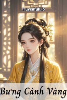 Bưng Cành Vàng - Lục Trúc Thanh Thanh book cover
