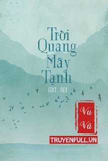 Trời Quang Mây Tạnh (Tễ Thanh) book cover