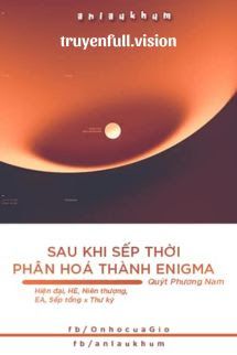 Sau Khi Sếp Thời Phân Hoá Thành Enigma book cover