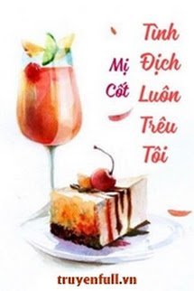 Tình Địch Luôn Trêu Tôi book cover
