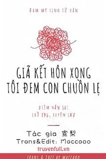 Giả Kết Hôn Xong Tôi Đem Con Chuồn Lẹ book cover