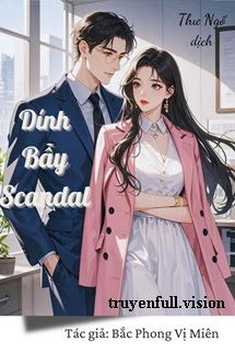 Dính Bẫy Scandal - Bắc Phong Vị Miên book cover