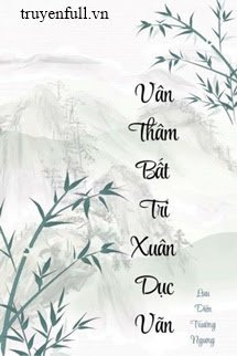 Vân Thâm Bất Tri Xuân Dục Vãn book cover