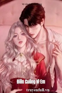 Điên Cuồng Vì Em book cover