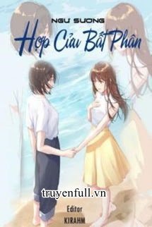 Hợp Cửu Bất Phân book cover