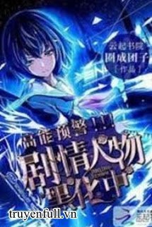 [Phần 1] Báo Động Phía Trước Có Năng Lượng Cao!!! book cover
