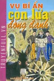 Vụ Bí Ẩn: Con Lừa Đỏng Đảnh book cover